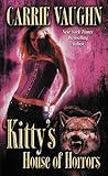 Kitty's House of Horrors (Kitty Norville Book 7)