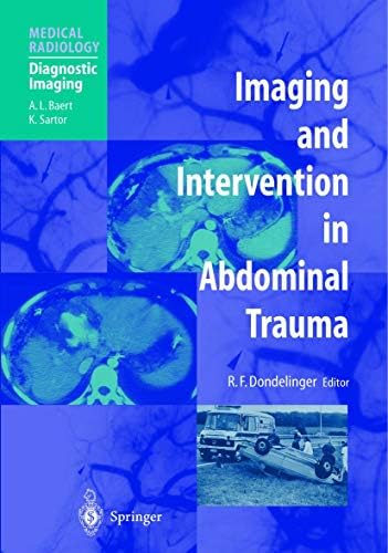 Buy Imaging and Intervention in Abdominal Trauma (Medical Radiology ...