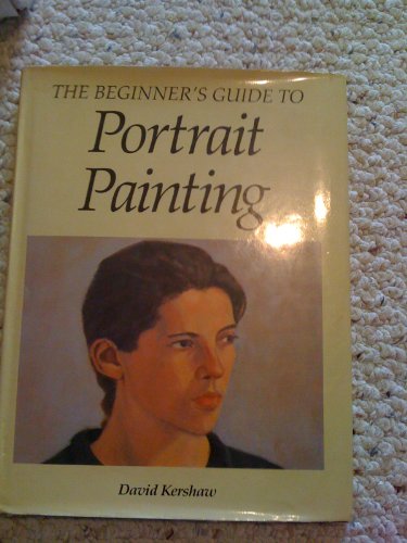 The Beginner's Guide to Portrait Painting Cover