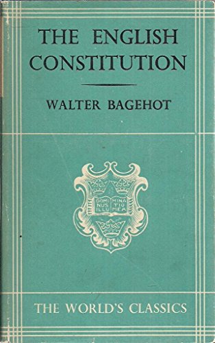 The English Constitution (The world's classics) B0008BG87U Book Cover