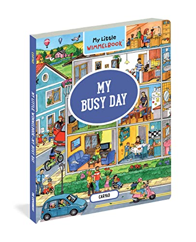 My Little Wimmelbook(r) - My Busy Day: A Look-And-Find Book (Kids Tell the Story): 0