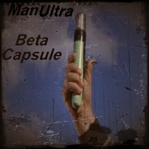 Beta Capsule (Man Ultra Remix)
