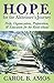 HOPE for the Alzheimer's Journey: Help, Organization, Preparation, and Education for the Road Ahead