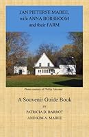 Jan Pieterse Mabee, wife Anna Borsboom, and their Farm 1546396691 Book Cover