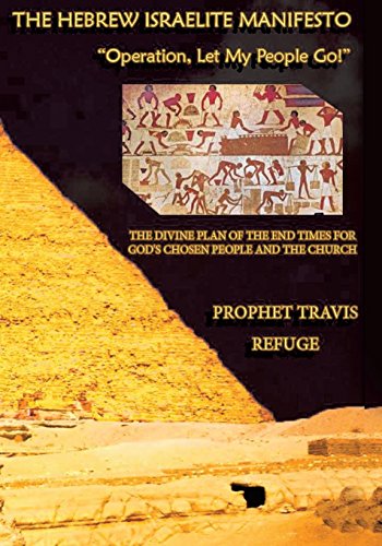 The Hebrew Israelite Manifesto: 