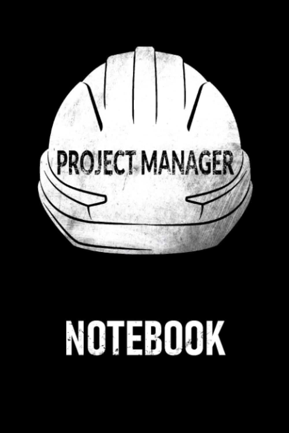 Project Manager Notebook: Site Construction Manager Note And Notice Book For Site Project Management And Project Engineering Lined Meeting Journal ... 120 White Pages - Funny Project Director Gift