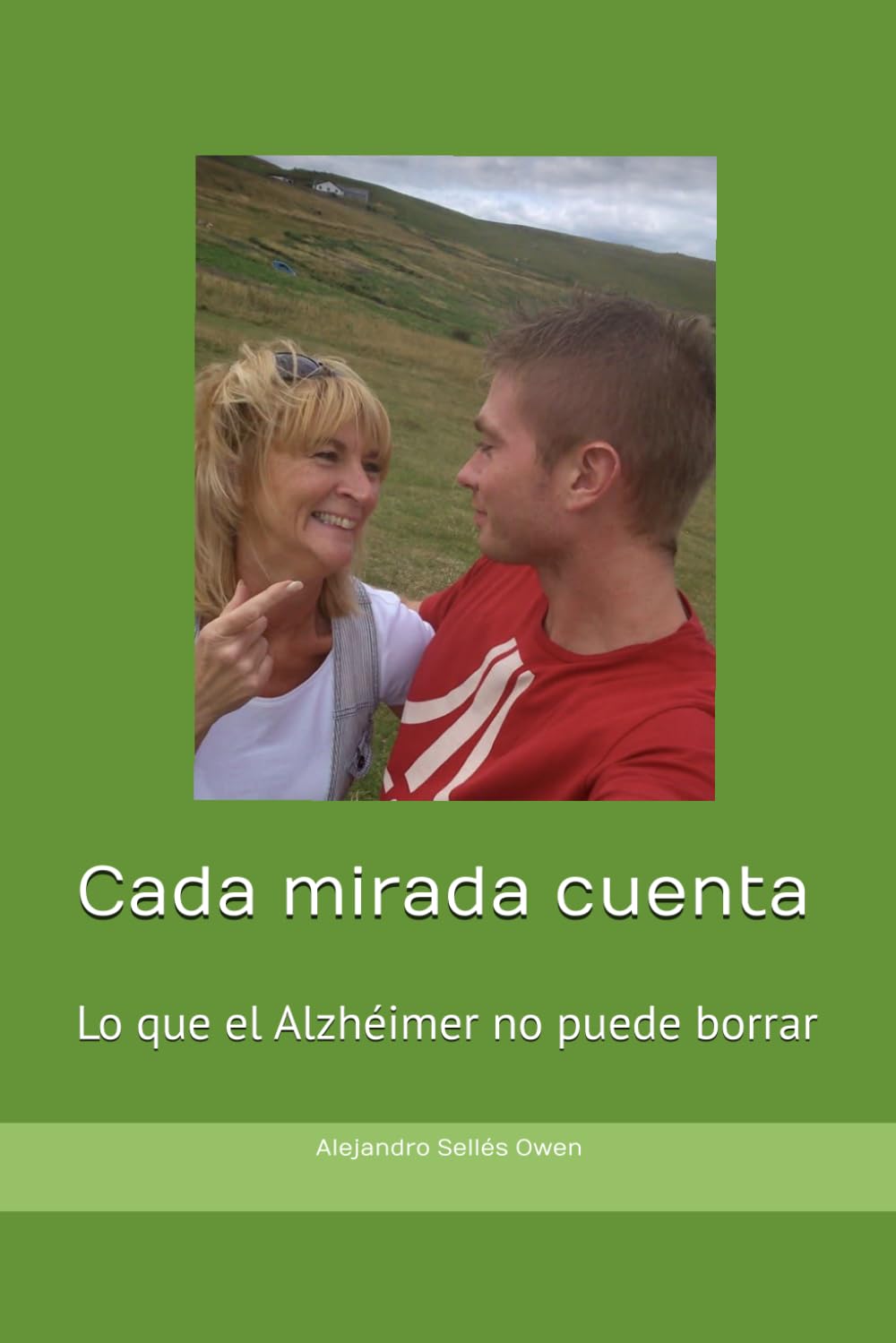 Cada mirada cuenta: Lo que el Alzheimer no puede borrar