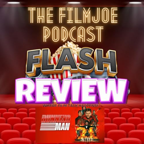The Filmjoe Flash Review - The Running Man (2025)