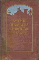 Motor Rambles Through France Some Descriptions and Some Reflections B001IVJF60 Book Cover