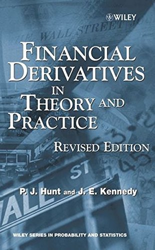 Image of Financial Derivatives in Theory and Practice (Wiley Series in Probability and Statistics) by Philip Hunt (2004-07-02)