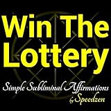 Win The Lottery: Subliminal Affirmations