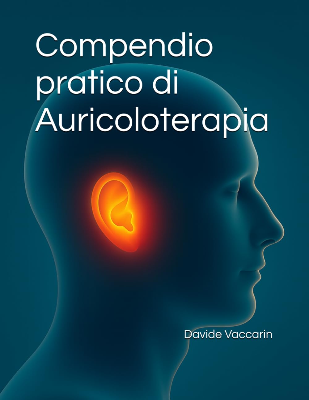 Compendio pratico di Auricoloterapia