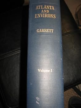 Hardcover ATLANTA AND ENVIRONS VOLUME 1; 1954 Book
