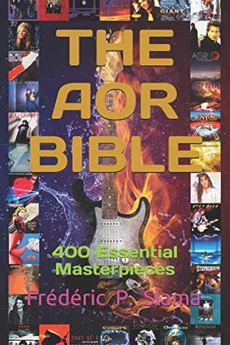 The AOR Bible: 400 Essential Masterpieces