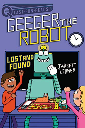 Lost and Found: A QUIX Book (Geeger the Robot)