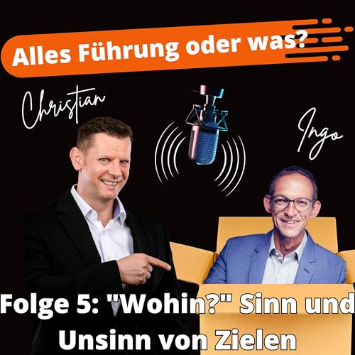 Wohin? – Sinn und Unsinn von Zielen“ cover art