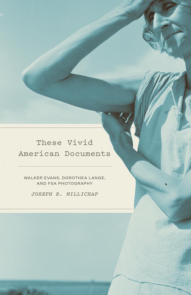 These Vivid American Documents: Walker Evans, Dorothea Lange and FSA Photobooks