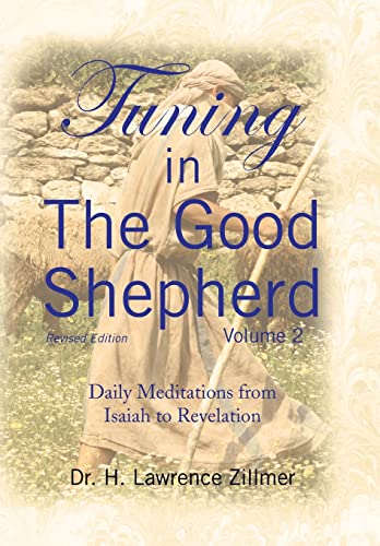 Tuning in The Good Shepherd - Volume 2: Daily Meditations from Isaiah to Revelation