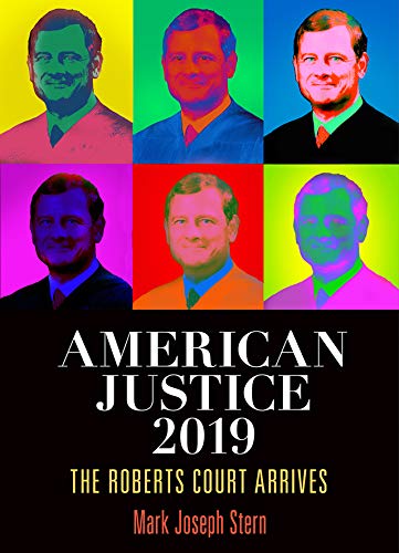  American Justice 2019: The Roberts Court Arrives (English Edition) Francais PDF