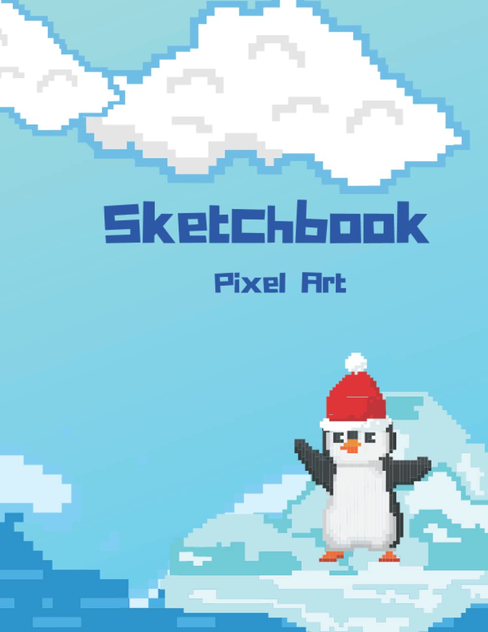 Pixel Art Sketchbook - South Pole: Animals Sketchbook for Pixel Art with Graph paper | Drawing Blank Notebook | 1/8 Squares Grid Paper Note is the Perfect Gift For Pixel Artist and Graphic Designer