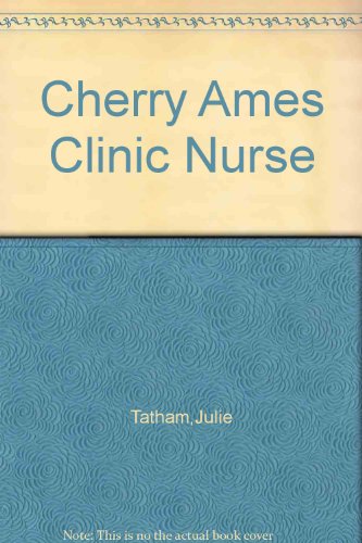 Cherry Ames Clinic Nurse B000NYJICO Book Cover