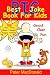 Best BIG Joke Book For Kids: Hundreds Of Good Clean Jokes,Brain Teasers and Tongue Twisters For Kids (Best Joke Book For Kids) (Volume 6)