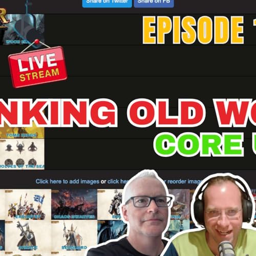 E108 - Ranking the Core Units - Warhammer Old World cover art