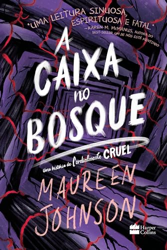 A caixa no bosque – Uma nova história da série Cordialmente Cruel