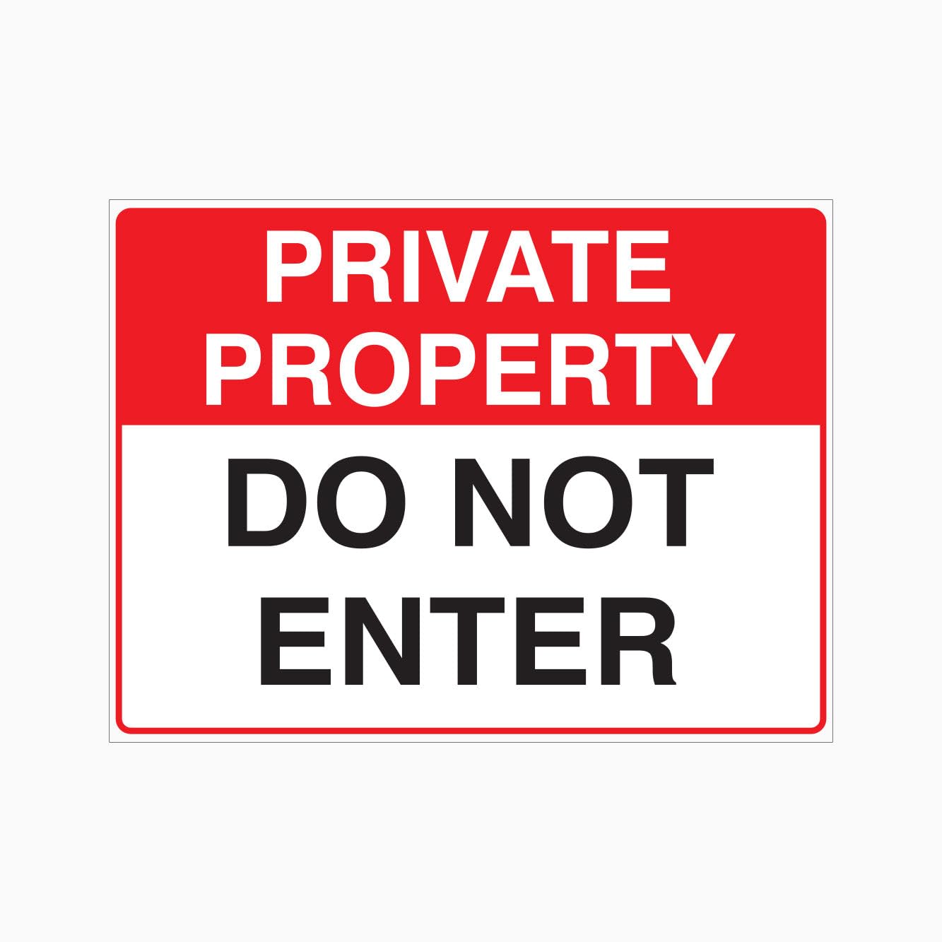 PRIVATE PROPERTY - DO NOT ENTER Sign, 12x8 Metal Tin Sign, clear no-entry sign for private premises.