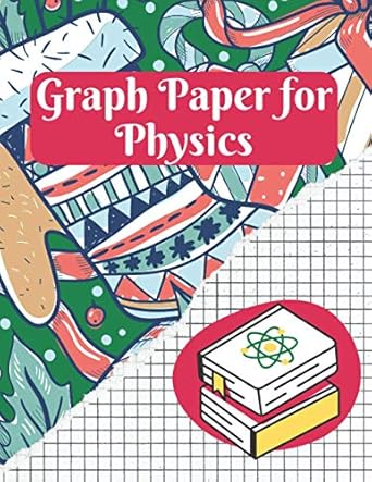 Graph Paper for Physics | Squared Quad-Ruled Math Pages: Premium Matte ...