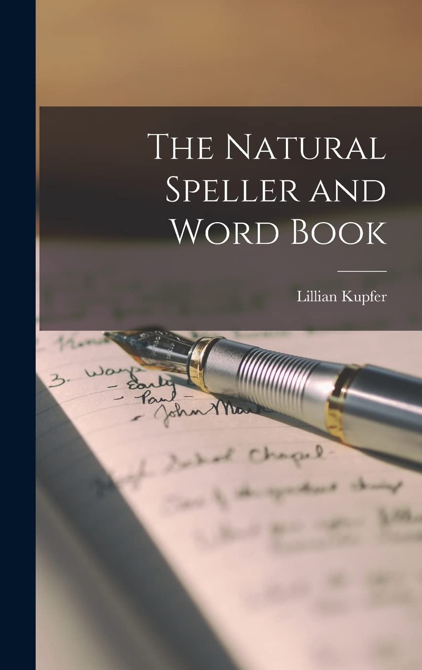 The Natural Speller and Word Book