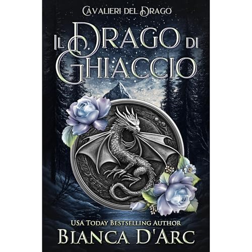 Il Drago di Ghiaccio Audiolibro Por Bianca D'Arc arte de portada