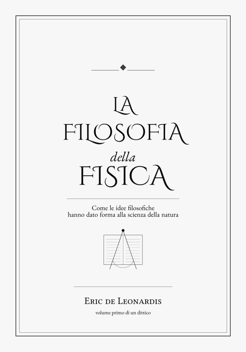 La Filosofia della Fisica: Come le idee filosofiche hanno dato forma alla scienza della natura