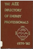 The AEE Directory of Energy Professionals, 1979-'80 0915586134 Book Cover