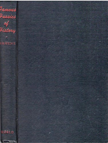 Famous Hussies of History B0007ERYUI Book Cover