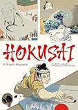 Hokusai: A Graphic Biography (Graphic Lives)