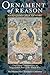 Ornament of Reason: The Great Commentary to Nagarjuna's Root of the Middle Way