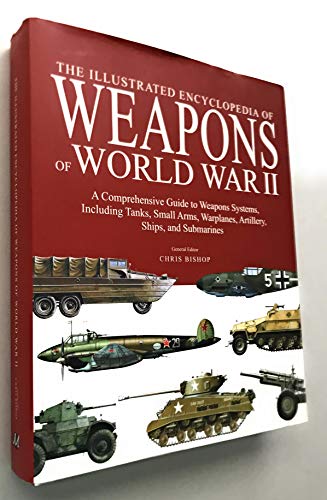 L'enciclopedia illustrata delle armi della seconda guerra mondiale