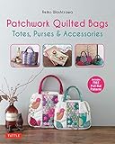 Patchwork Quilted Bags: Totes, Purses and Accessories