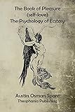 The Book of Pleasure: The Psychology of Ecstasy