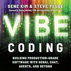 Vibe Coding Audiolibro Por Gene Kim, Steve Yegge arte de portada