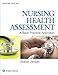 Nursing Health Assessment: A Best Practice Approach