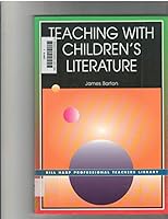 Teaching With Children's Literature 1929024215 Book Cover