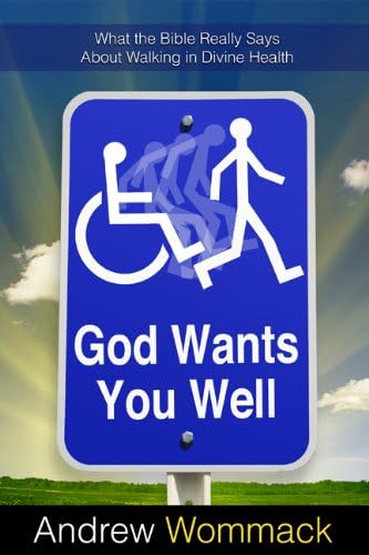 God Wants You Well Kindle Edition