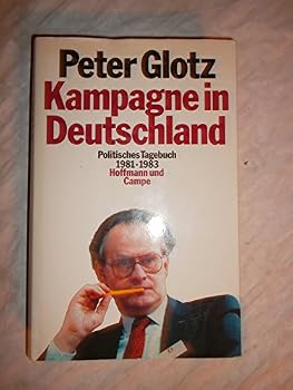 Hardcover Kampagne in Deutschland: Politisches Tagebuch, 1981-1983 (German Edition) [German] Book