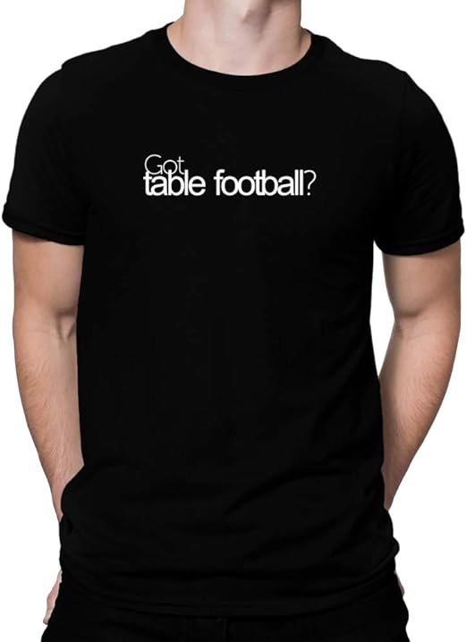 Teeburon Got Table Football? Bold T-Shirt Black : Amazon.ca: Clothing, Shoes & Accessories