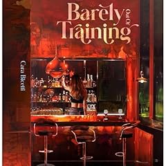 Page de couverture de Barely Out of Training