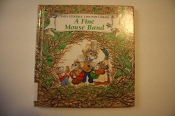 A Fine Mouse Band (Cyndy Szekeres' Tiny Paw Library) - Book  of the Tiny Paw Library