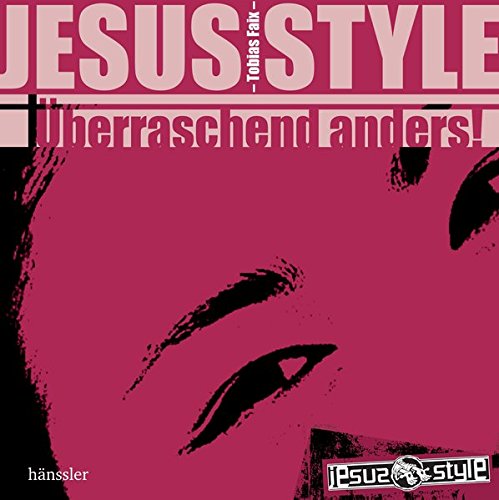 JesusStyle: Überraschend anders! JesusStyle: Überraschend anders!