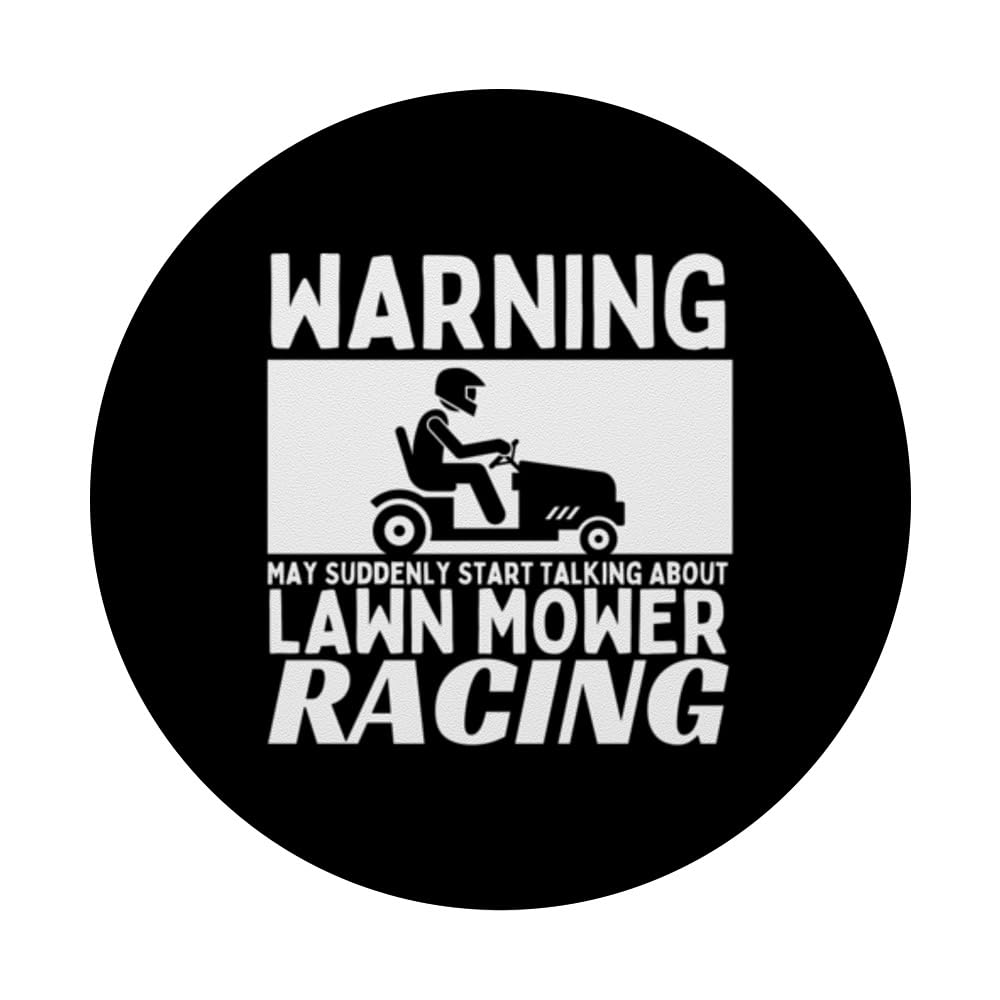 Warning May Suddenly Start Talking About Lawn Mower Racing PopSockets Swappable PopGrip, Black - Image 3